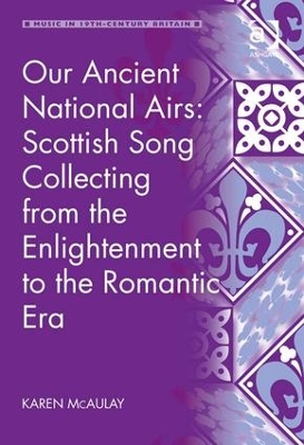 Our Ancient National Airs by Karen McAulay