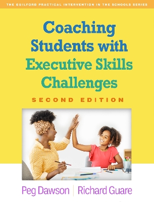 Coaching Students with Executive Skills Challenges, Second Edition book