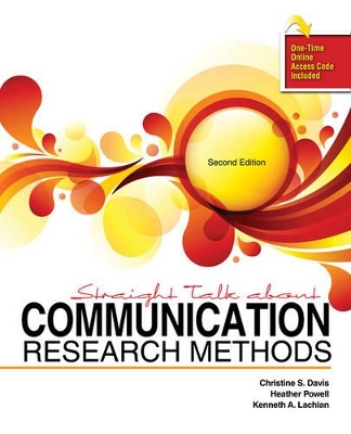 Straight Talk About Communication Research Methods book