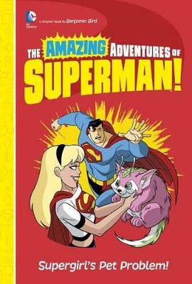 Supergirl's Pet Problem! book