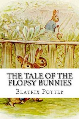 Tale of the Flopsy Bunnies book