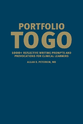 Portfolio to Go by Allan D. Peterkin, MD