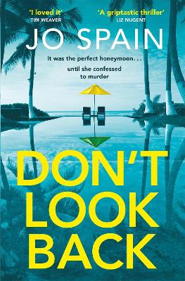 Don't Look Back: An addictive, fast-paced thriller from the author of The Perfect Lie book