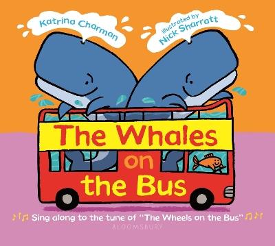 The Whales on the Bus by Ms Katrina Charman