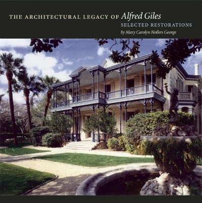Architectural Legacy of Alfred Giles book