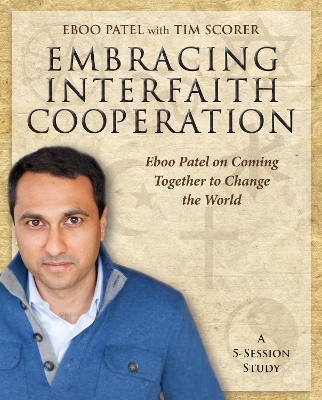 Embracing Interfaith Cooperation Participant's Workbook book