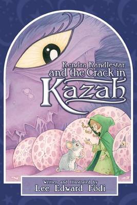 Kendra Kandlestar and the Crack in Kazah book