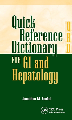 Quick Reference Dictionary for GI and Hepatology book