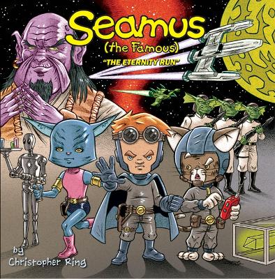 Seamus the Famous: Eternity Run book