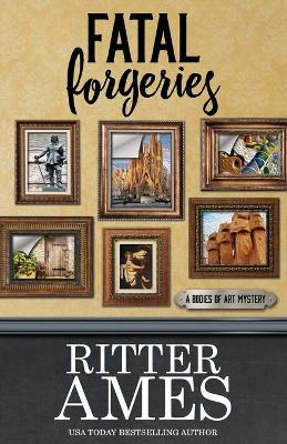 Fatal Forgeries book