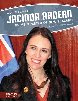 Jacinda Ardern: Prime Minister of New Zealand by Cynthia Kennedy Henzel