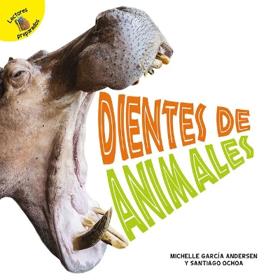 Dientes de Animales: Animal Teeth by Santiago Ochoa