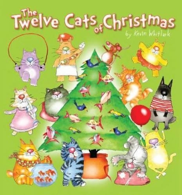 The Twelve Cats of Christmas by Kandy Radzinski