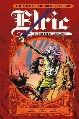 The Moorcock Library: Elric: Bane of the Black Sword book