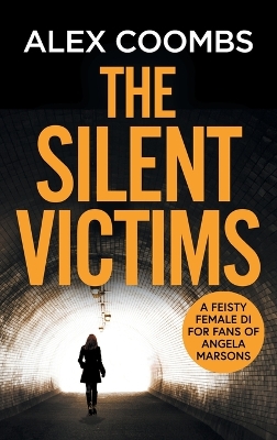 The Silent Victims by Alex Coombs