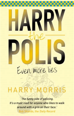 Even More Lies by Harry Morris