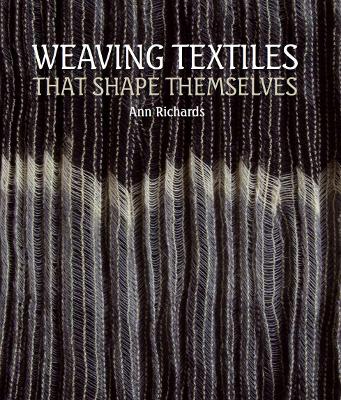 Weaving Textiles That Shape Themselves book