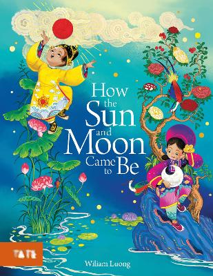 How the Sun and Moon Came to Be book