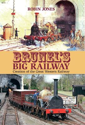 Brunel's Big Railway book