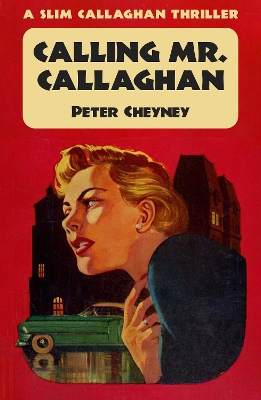 Calling Mr. Callaghan: A Slim Callaghan Thriller book