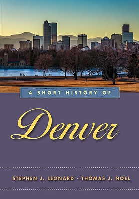 Short History of Denver book