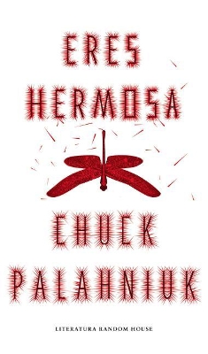 Eres Hermosa (Beautiful You) by Chuck Palahniuk