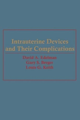 Intrauterine Devices and Their Complications book