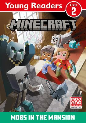 Minecraft Young Readers: Mobs in the Mansion! book