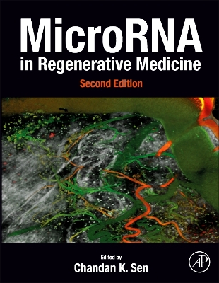 MicroRNA in Regenerative Medicine by Chandan K. Sen