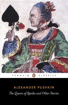 The The Queen of Spades and Other Stories by Alexander Pushkin