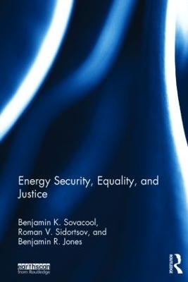 Energy Security, Equality and Justice book