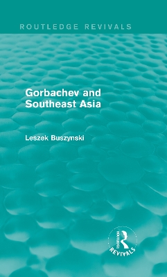 Gorbachev and South-East Asia book