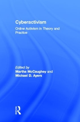 Cyberactivism by MARTHA MCCAUGHEY