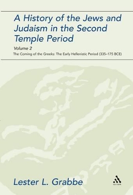 A History of the Jews and Judaism in the Second Temple Period by Dr. Lester L. Grabbe