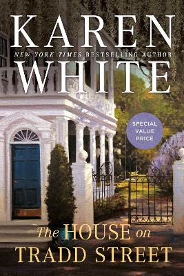 The The House On Tradd Street by Karen White