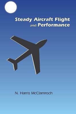 Steady Aircraft Flight and Performance book