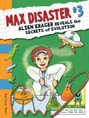 Max Disaster Book 3: Alien Eraser Reveal book