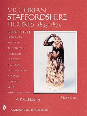 Victorian Staffordshire Figures, 1835-1875 book