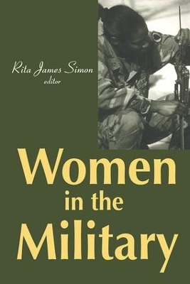 Women in the Military by Rita James Simon