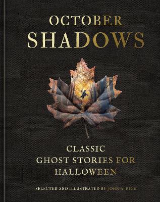 October Shadows: Classic Ghost Stories for Halloween book