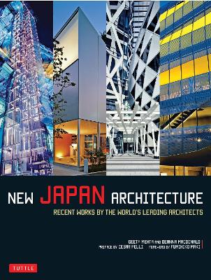 New Japan Architecture: Recent Works by the World's Leading Architects by Geeta Mehta