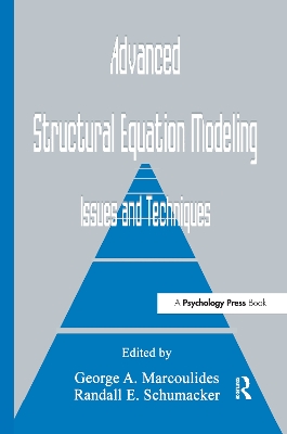 Advanced Structural Equation Modeling by George A. Marcoulides
