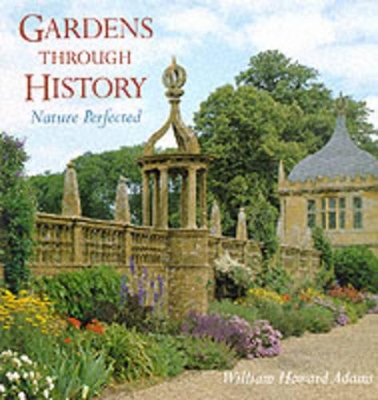 Gardens Through History book