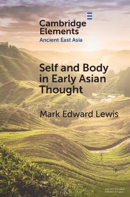 Self and Body in Early East Asian Thought book