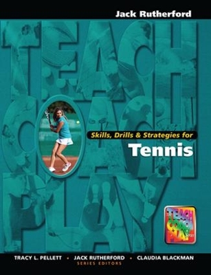 Skills, Drills & Strategies for Tennis book