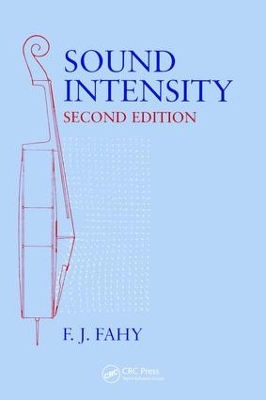 Sound Intensity, Second Edition by Frank Fahy