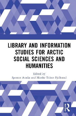 Library and Information Studies for Arctic Social Sciences and Humanities book