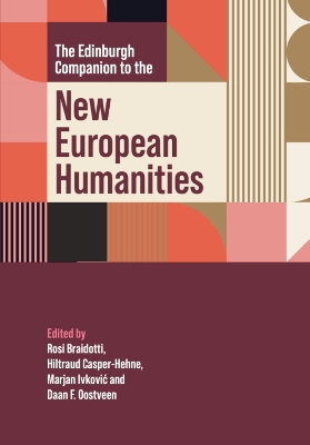 The Edinburgh Companion to the New European Humanities book
