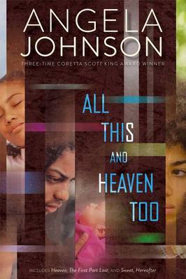 All This and Heaven Too by Angela Johnson