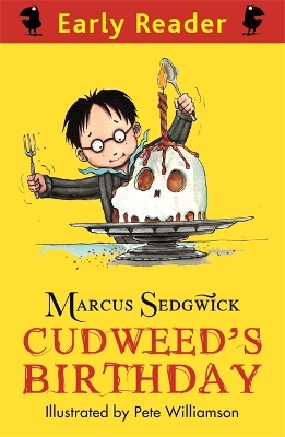 Early Reader: Cudweed's Birthday book